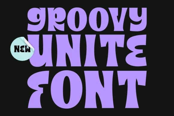 Groovy Unite Font: A Retro-Modern Typeface for Campaigns