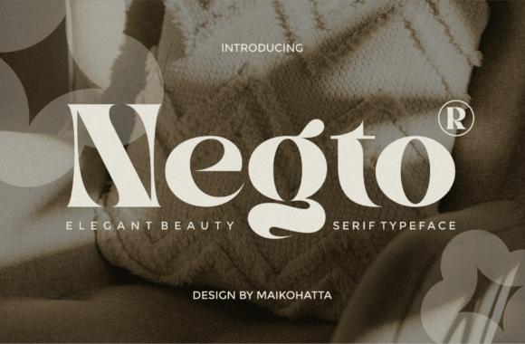 Negto Font Review: Elegant Serif for Digital Campaigns
