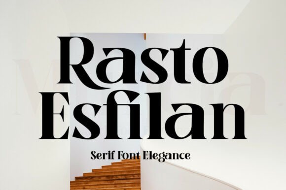 Rasto Esfilan: A Sculptural Serif Font for Editorial Design